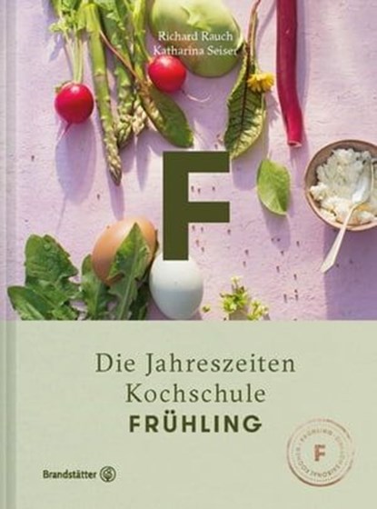 Frühling, Richard Rauch ; Katharina Seiser - Ebook - 9783710602542