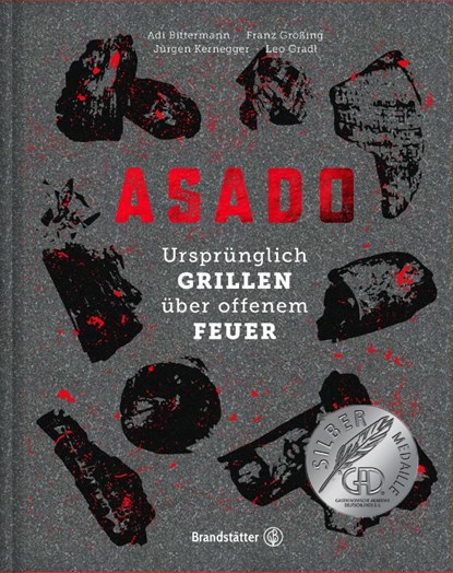 Asado, Adi Bittermann ; Leo Gradl ; Franz Größing ; Jürgen Kernegger - Gebonden - 9783710603150