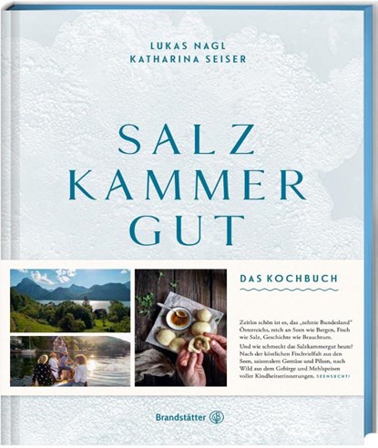 Salzkammergut., Katharina Seiser ; Lukas Nagl - Gebonden - 9783710603556