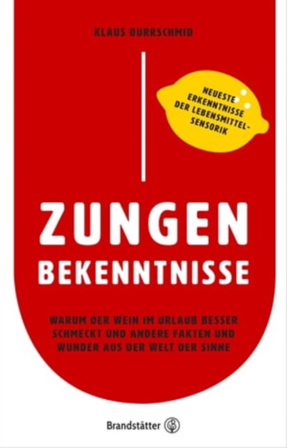 Zungenbekenntnisse, Klaus Dürrschmid - Ebook - 9783710604515