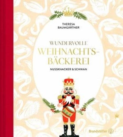 Wundervolle Weihnachtsbäckerei, Theresa Baumgärtner - Ebook - 9783710604898