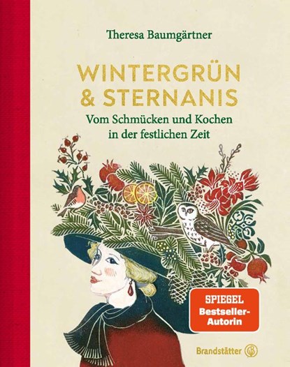 Wintergrün & Sternanis, Theresa Baumgärtner - Gebonden - 9783710605475