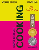Simple & Clever Cooking - Stevan Paul - 9783710605659