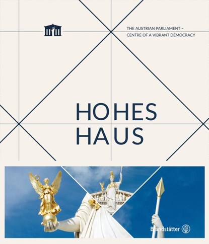 Hohes Haus, Parlamentsdirektion der Republik Österreich - Gebonden - 9783710606403