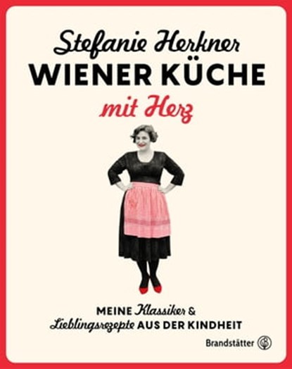 Wiener Küche mit Herz, Stefanie Herkner - Ebook - 9783710606793