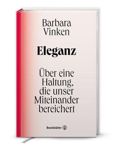 Eleganz, Barbara Vinken - Gebonden - 9783710606908