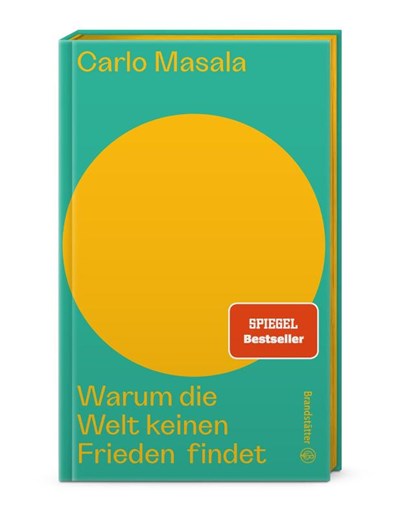 Warum die Welt keinen Frieden findet, Carlo Masala - Gebonden - 9783710607059
