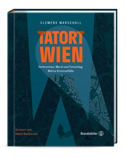 Tatort Wien, Clemens Marschall - Gebonden - 9783710607394