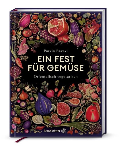 Ein Fest für Gemüse, Parvin Razavi - Gebonden - 9783710608964