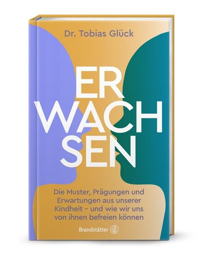 Erwachsen, Tobias Glück - Gebonden - 9783710609015