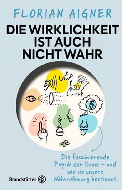 Die Wirklichkeit ist auch nicht wahr, Florian Aigner - Ebook - 9783710609596