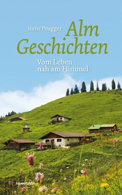 Almgeschichten, Irene Prugger - Paperback - 9783710767517