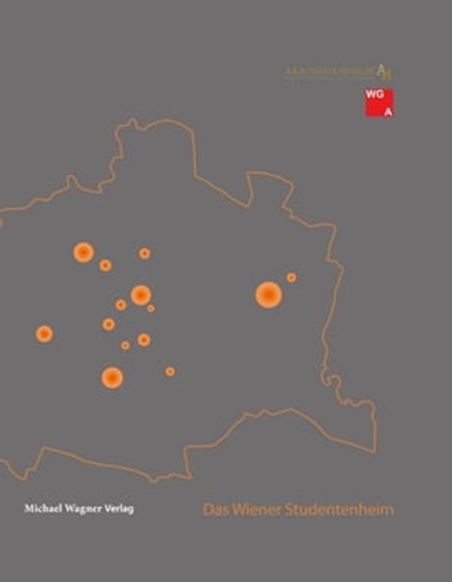 Das Wiener Studentenheim, Akademikerhilfe Wien - Ebook - 9783710767869