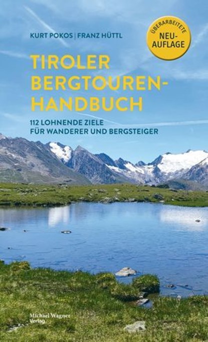 Tiroler Bergtouren Handbuch, Kurt Pokos ; Franz Hüttl - Ebook - 9783710768187