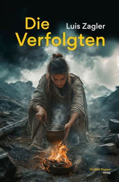 Die Verfolgten, Luis Zagler - Ebook - 9783710768286
