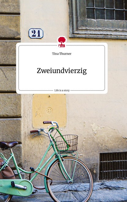 Zweiundvierzig. Life is a Story - story.one, Tina Thurner - Gebonden - 9783710807268