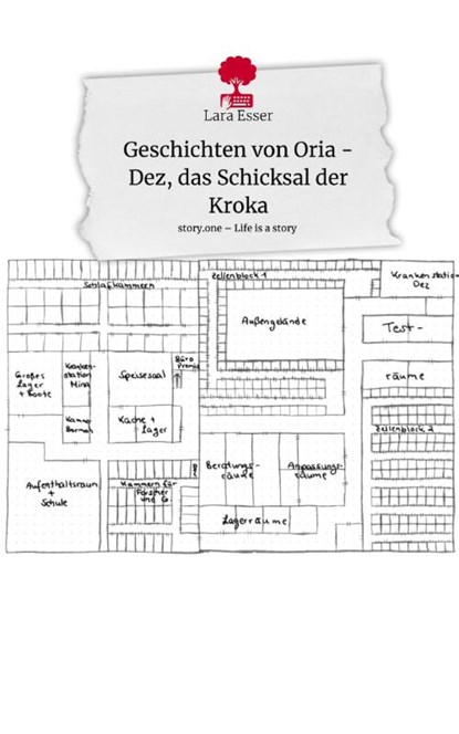 Geschichten von Oria - Dez, das Schicksal der Kroka. Life is a Story - story.one, Lara Esser - Gebonden - 9783710856433