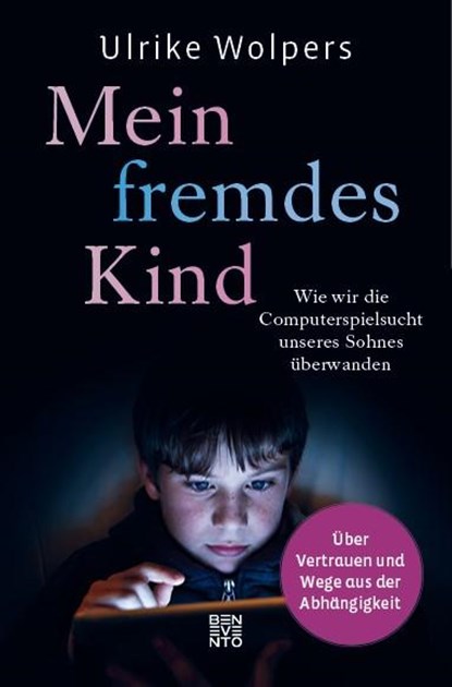 Mein fremdes Kind, Ulrike Wolpers - Paperback - 9783710901256