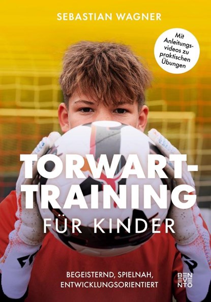 Torwart-Training für Kinder, Sebastian Wagner - Paperback - 9783710902420