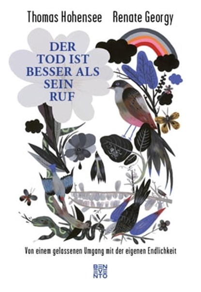 Der Tod ist besser als sein Ruf, Thomas Hohensee ; Renate Georgy - Ebook - 9783710950315