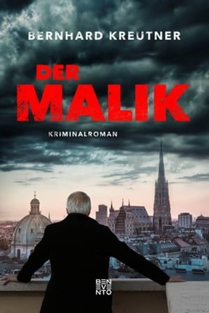 Der Malik, Bernhard Kreutner - Ebook - 9783710951039