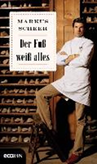 Der Fuß weiß alles, SCHEER,  Markus - Gebonden - 9783711001115