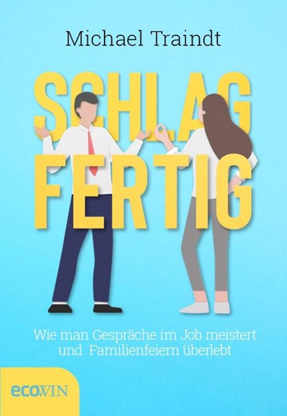 Schlagfertig, Michael Traindt - Gebonden - 9783711002761