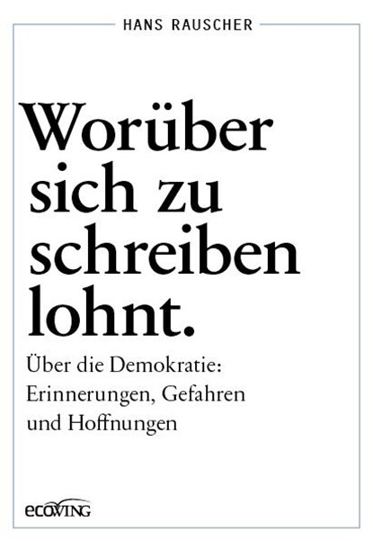 Worüber sich zu schreiben lohnt, Hans Rauscher - Gebonden - 9783711003607