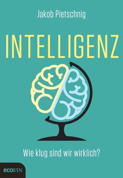 Intelligenz, Jakob Pietschnig - Ebook - 9783711052858