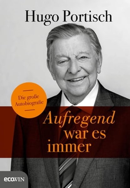 Aufregend war es immer, Hugo Portisch - Ebook - 9783711053060