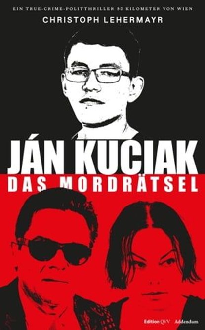 Ján Kuciak und die Paten von Bratislava, Christoph Lehermayr - Ebook - 9783711053145