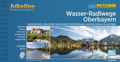 Wasser-Radlwege Oberbayern, Esterbauer Verlag - Paperback - 9783711100450