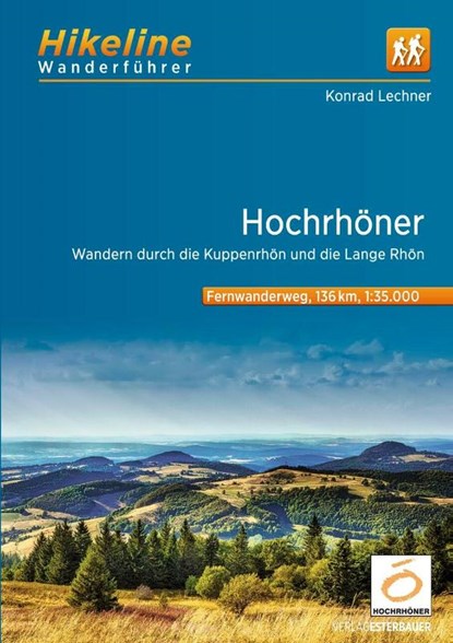 Hochrhoner durch die Kuppenrhon und die Lange Rhon, Konrad Lechner - Gebonden - 9783711100818