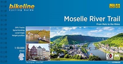 Moselle River Trail from Metz to the Rhine, Esterbauer Verlag - Gebonden - 9783711101235