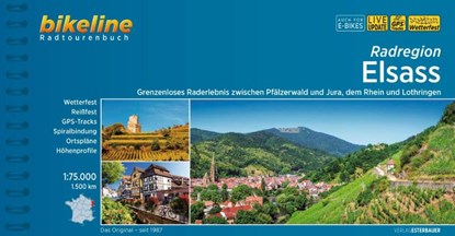Elsass Radregion zw. Pfalzerwald & Jura, Rhein & Lothringen, Esterbauer Verlag - Gebonden - 9783711101440