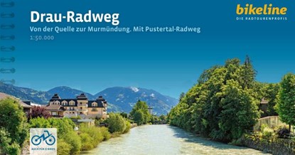 Drau - Radweg von der Quelle zur Murmundung + Pustertal-Radw, Esterbauer Verlag - Gebonden - 9783711101617