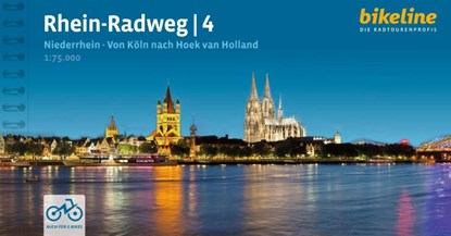 Rhein Radweg 4 Von Koln nach Hoek van Holland, Esterbauer Verlag - Gebonden - 9783711101631