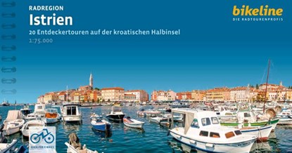 Istrien Radregion 20 Entdecktouren auf der Halbinsel, Esterbauer Verlag - Gebonden - 9783711101907