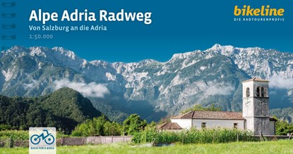 Alpe Adria Radweg Von Salzburg an die Adria, Esterbauer Verlag - Gebonden - 9783711102294