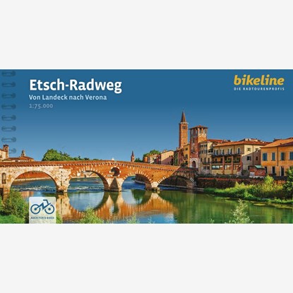 Etsch Radweg Von Landeck nach Verona, Esterbauer Verlag - Gebonden - 9783711102348