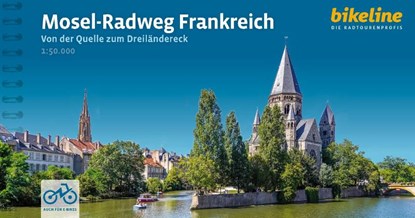 Mosel - Radweg Frankreich, Esterbauer Verlag - Gebonden - 9783711102508