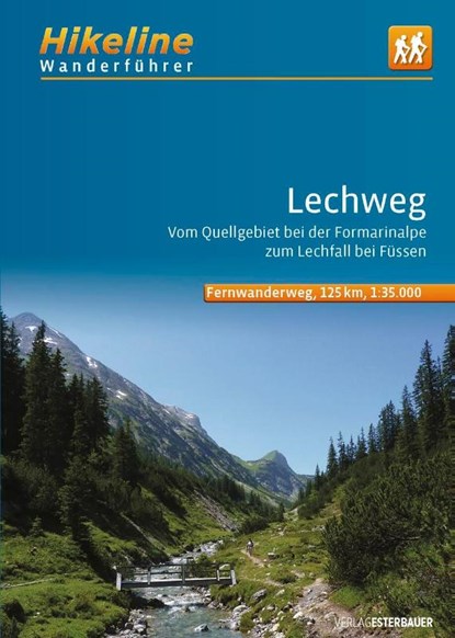 Lechweg vom Quellgebiet bei der Formarinalpe zum Lechfall, Verlag Esterbauer GmbH - Paperback - 9783711102669