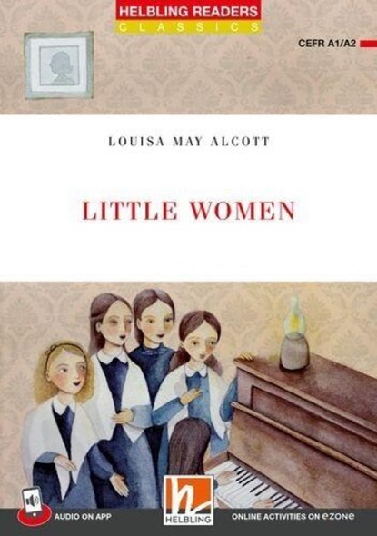 Little Women, Audio in der App + E-ZONE (Level A1/A2), Louisa May Alcott - Paperback - 9783711403322