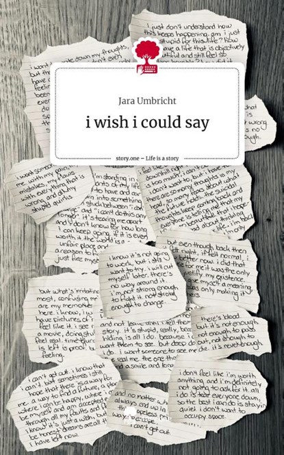 i wish i could say. Life is a Story - story.one, Jara Umbricht - Gebonden - 9783711539892