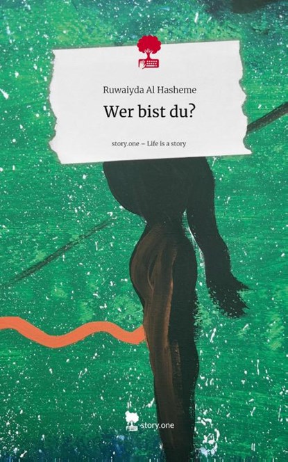 Wer bist du?. Life is a Story - story.one, Ruwaiyda Al Hasheme - Gebonden - 9783711584472