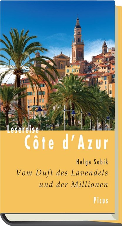 Lesereise Côte d'Azur., Helge Sobik - Gebonden - 9783711710529
