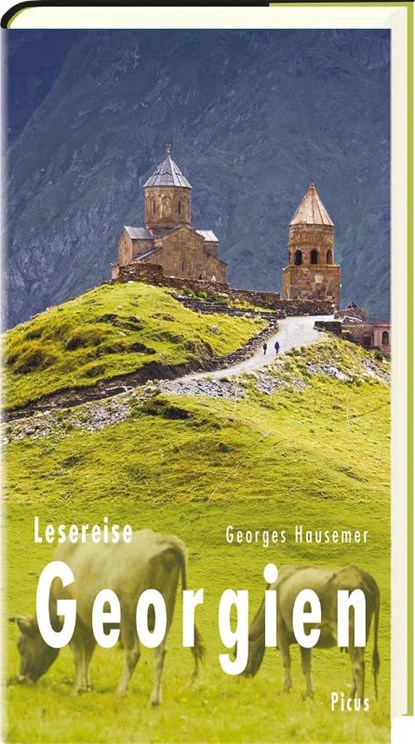 Lesereise Georgien, Georges Hausemer - Gebonden - 9783711710543