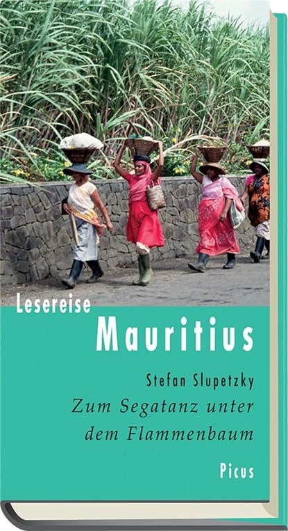 Lesereise Mauritius, Stefan Slupetzky - Gebonden - 9783711710666