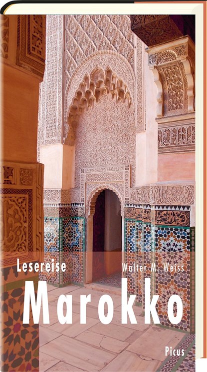 Lesereise Marokko, Walter M. Weiss - Gebonden - 9783711710949