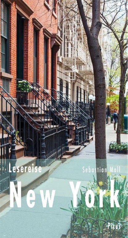 Lesereise New York, Sebastian Moll - Gebonden - 9783711711144